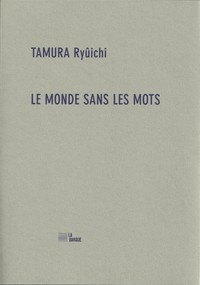 LE MONDE SANS LES MOTS - EDITION BILINGUE