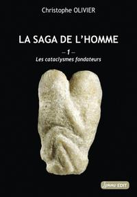 La saga de l'Homme