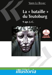 La "bataille" du Teutoburg, 9 apr. J.-C.