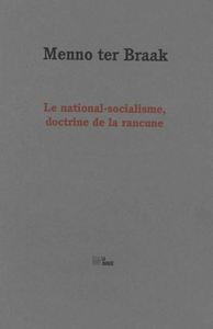 LE NATIONAL-SOCIALISME, DOCTRINE DE LA RANCUNE