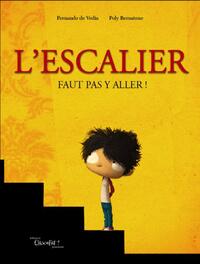 L'Escalier Faut Pas Y Aller