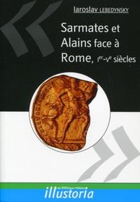 Sarmates et Alains face à Rome, Ier-Ve siècles