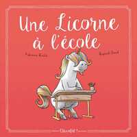 UNE LICORNE A L'ECOLE