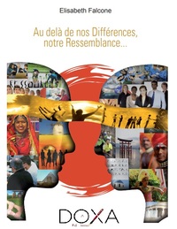 Au-delà de nos différences, notre ressemblance