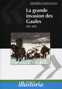 LA GRANDE INVASION DES GAULES. 407-409