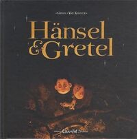 Hansel Et Gretel