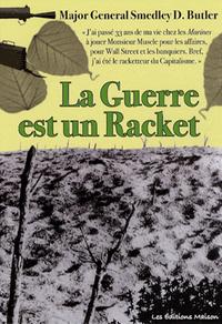 La guerre est un racket