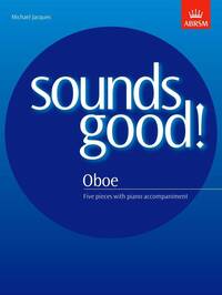 MICHAEL JACQUES: SOUNDS GOOD! (OBOE)
