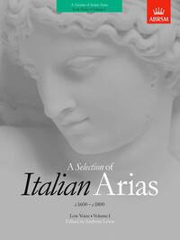 A SELECTION OF ITALIAN ARIAS 1600-1800 - VOLUME I (LOW VOICE)
