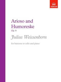 JULIUS WEISSENBORN: ARIOSO AND HUMORESKE OP.9