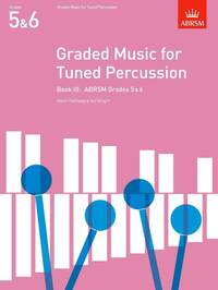 GRADED MUSIC FOR TUNED PERCUSSION - BOOK III GRADES 5-6