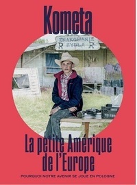 KOMETA 11 - SI LA POLOGNE ETAIT AU CENTRE DU MONDE