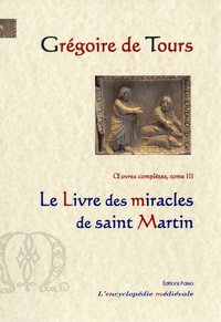 Le livre des miracles de saint Martin