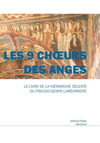LES 9 CHOEURS DES ANGES