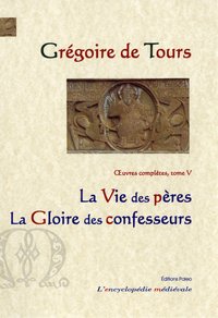 Vie des Pères. Gloire des confesseurs.