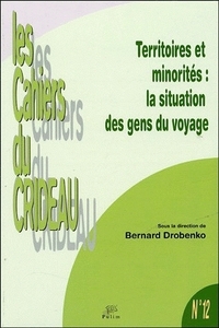 Territoires et minorités, la situation des gens du voyage - colloque du 25 et 26 mars 2004, Université de Limoges, Faculté de droit et des sciences économiqu