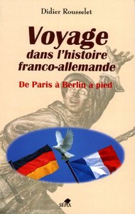 Voyage dans l'histoire franco-allemande