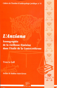 L'anziana - iconographie de la vieillesse féminine dans l'Italie de la Contre-Réforme