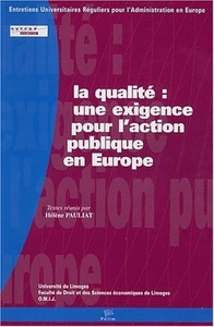 La qualité - une exigence pour l'action publique en Europe ?