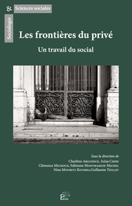 Les frontières du privé - un travail du social