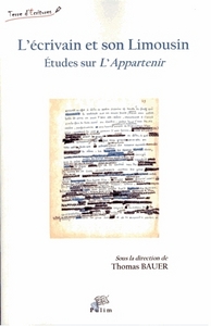 L'écrivain et son Limousin - études sur L'appartenir