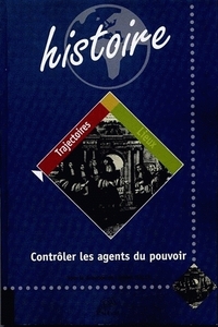 Contrôler les agents du pouvoir - actes du colloque, 30, 31 mai et 1er juin 2002, à l'Université de Marne-la-Vallée