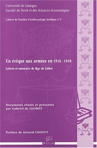 Un évêque aux armées en 1916-1918 - lettres et souvenirs de Mgr de Llobet