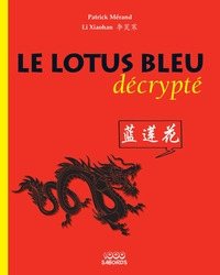 LE LOTUS BLEU DECRYPTE