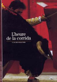 L'HEURE DE LA CORRIDA