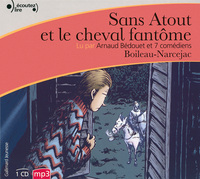 Sans Atout, 1 : Sans Atout et le cheval fantôme