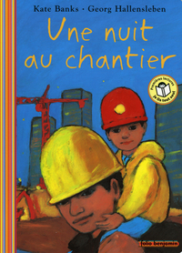 UNE NUIT AU CHANTIER