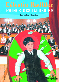 CELESTIN RADKLER PRINCE DES ILLUSIONS