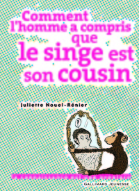 Comment l'homme a compris que le singe est son cousin
