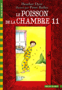 LE POISSON DE LA CHAMBRE 11