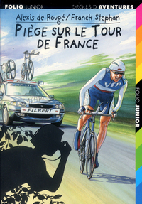 PIEGE SUR LE TOUR DE FRANCE