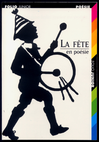 LA FETE EN POESIE