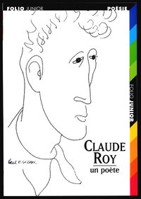 CLAUDE ROY UN POETE