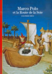 Marco Polo et la route de la soie