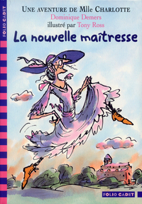 MLLE CHARLOTTE - 1 LA NOUVELLE MAITRESSE
