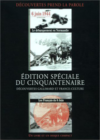 6 juin 1944 : le débarquement en Normandie - Les Français du 6 juin