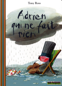 ADRIEN QUI NE FAIT RIEN