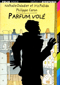 DROLES D'AVENTURES - T13 - PARFUM VOLE