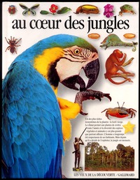 AU COEUR DES JUNGLES