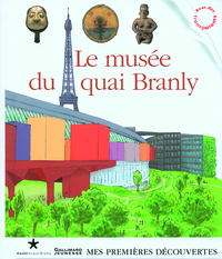 LE MUSEE DU QUAI BRANLY