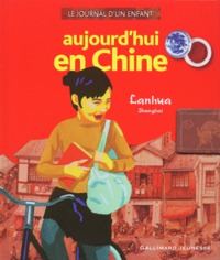AUJOURD'HUI EN CHINE - LANHUA, SHANGHAI