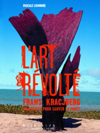 L'ART REVOLTE, FRANS KRACJBERG
