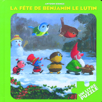 LA FETE DE BENJAMIN LE LUTIN