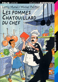 DROLES D'AVENTURES, 23 : LES POMMES CHATOUILLARDS DU CHEF