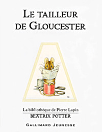 LE TAILLEUR DE GLOUCESTER