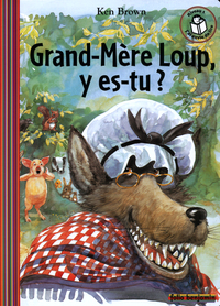 GRAND-MERE LOUP Y ES-TU